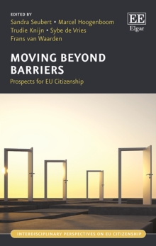 Image for Moving beyond barriers: prospects for EU citizenship