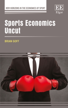 Image for Sports economics uncut