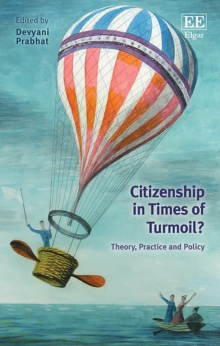 Image for Citizenship in Times of Turmoil?: Theory, Practice and Policy