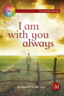Image for I am with you always  : living with loneliness