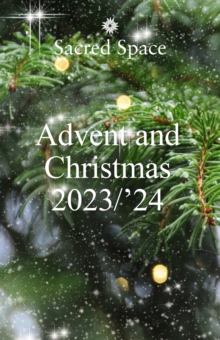Image for Sacred Space: Advent & Christmas 2023-2024