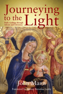 Image for Journeying to the light  : daily readings through Advent and Christmas