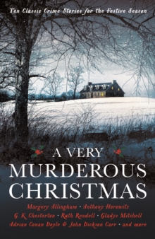 A Very Murderous Christmas: Ten Classic Crime Stories for the Festive Season