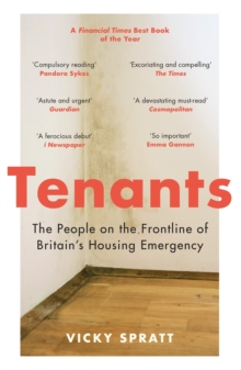 Tenants: The People on the Frontline of Britain’s Housing Emergency