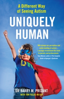 Image for Uniquely human  : a different way of seeing autism