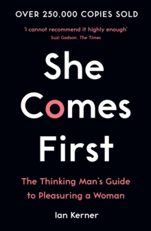 Image for She comes first  : the thinking man's guide to pleasuring a woman