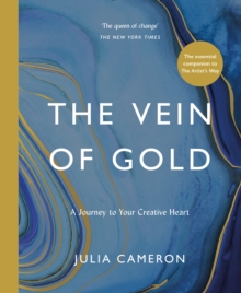 The Vein of Gold: A Journey to Your Creative Heart