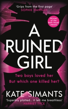 A Ruined Girl: an unmissable thriller with a killer twist you won’t see coming