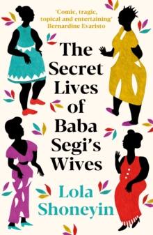 Image for The Secret Lives of Baba Segi's Wives