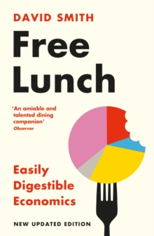 Image for Free lunch  : easily digestible economics