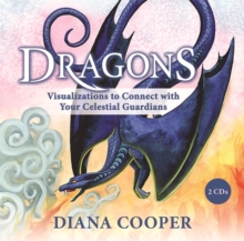 Image for Dragons  : visualizations to connect with your celestial guardians