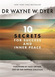 10 Secrets for Success and Inner Peace