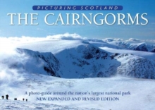 Cairngorms: Picturing Scotland: A photo-guide around the nation’s largest national park