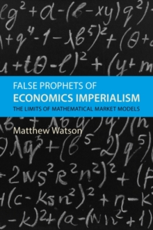 False Prophets of Economics Imperialism