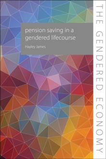 Pension Saving in a Gendered Lifecourse