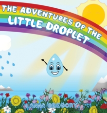 Adventures of the little droplet