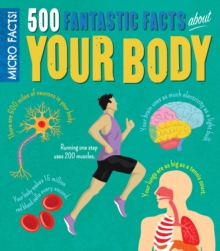 Image for Micro Facts! 500 Fantastic Facts About Your Body