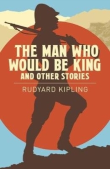 Image for The Man Who Would be King & Other Stories