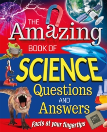 Image for The amazing book of science questions and answers