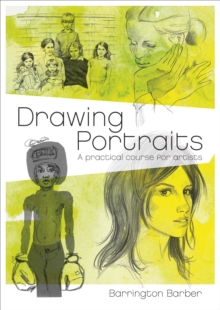 Image for Drawing portraits  : a practical course for artists