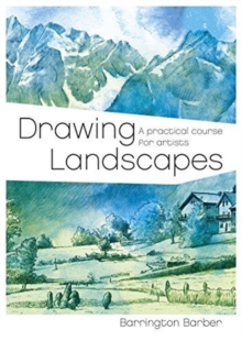 Image for Drawing landscapes  : a practical course for artists