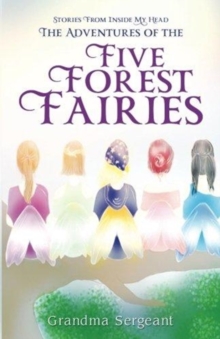 Adventures of the Five Forest Fairies