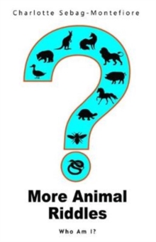 Image for More Animal Riddles : Who Am I?