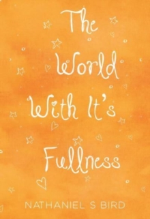 The World With Its Fullness