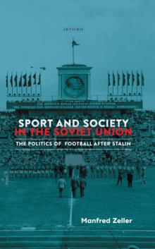 Sport and Society in the Soviet Union