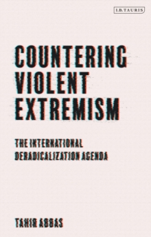 Image for Countering violent extremism  : the international deradicalization agenda