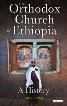 Image for The Orthodox Church of Ethiopia  : a history