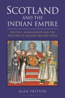 Image for Scotland and the Indian Empire