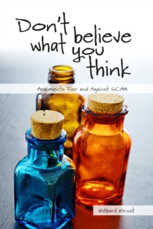 Image for Don't Believe What You Think: Argument For and Against SCAM