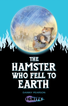 Image for The hamster who fell to Earth