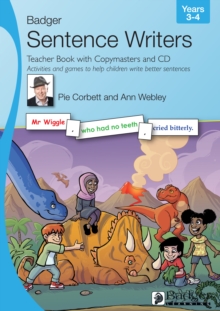 Image for Sentence Writers Teacher Book with Copymasters and CD: Years 3-4 : Activities and Games to Help Children Write Better Sentences