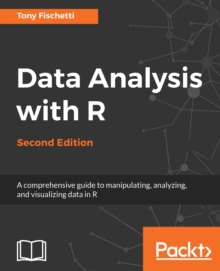 Image for Data Analysis With R, Second Edition: A Comprehensive Guide to Manipulating, Analyzing, and Visualizing Data in R, 2nd Edition