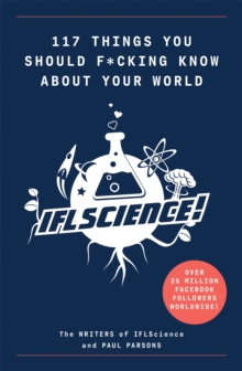 Image for 117 things you should f*`king know about your world  : the best of IFL science