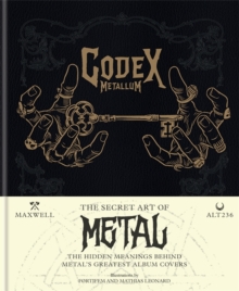 Image for Codex metallum  : the secret art of metal decoded