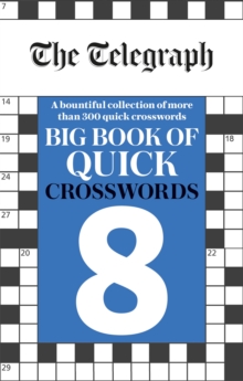 The Telegraph Big Book of Quick Crosswords 8