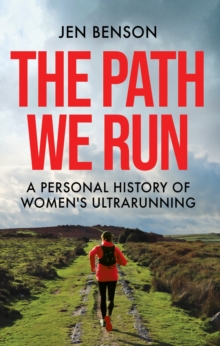 The Path We Run - Benson, Jen