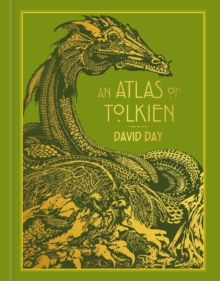 Image for An atlas of Tolkien  : an illustrated exploration of Tolkien's world