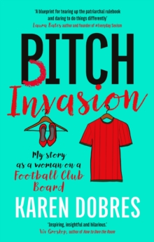 Pitch Invasion - Dobres, Karen