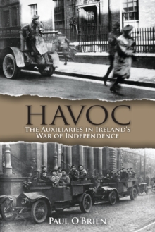 Image for Havoc: the auxiliaries in Ireland's war of independence
