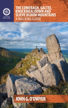 Image for The Comeragh, Galtee, Knockmealdown & Slieve Bloom Mountains: a walking guide