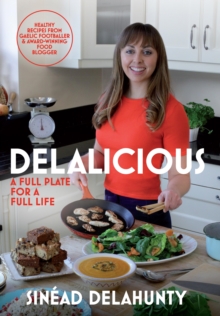 Image for Delalicious: a full plate for a full life