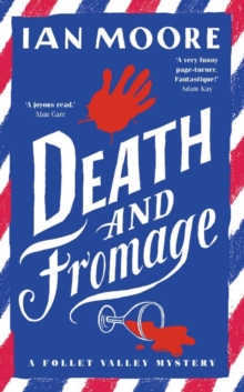 Death and Fromage: the rip-roaring murder mystery – now optioned for TV