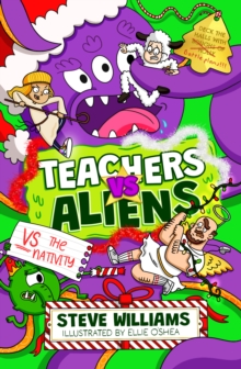 Image for Teachers vs Aliens vs the Nativity!