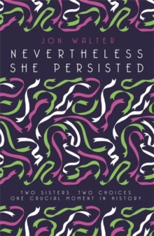 Image for Nevertheless she persisted