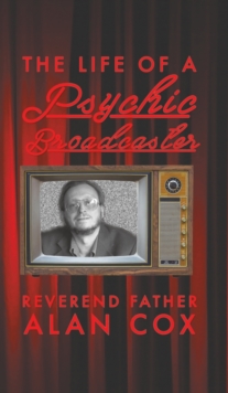 Life of a Psychic Broadcaster