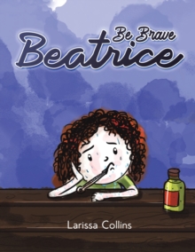 Image for Be Brave Beatrice